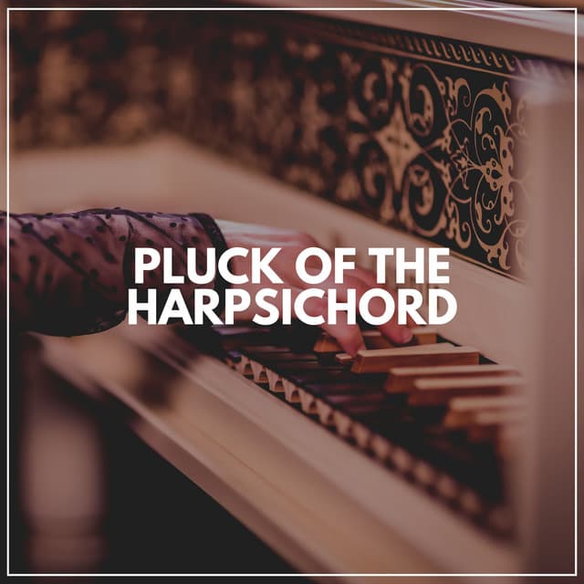Pluck of the Harpsichord - Piano Sleep
