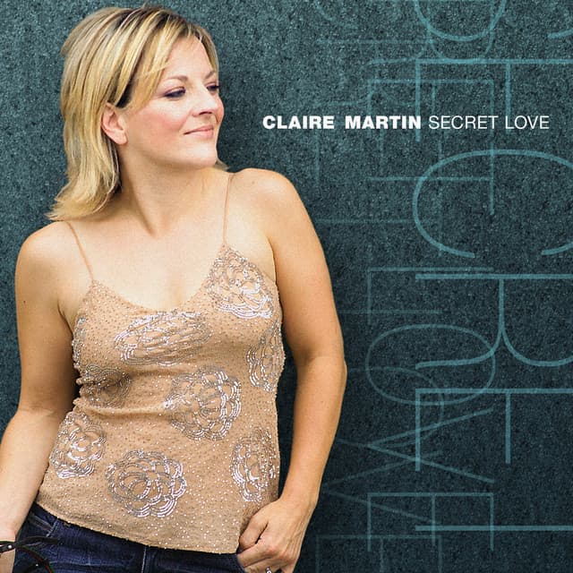 Secret Love - Claire Martin