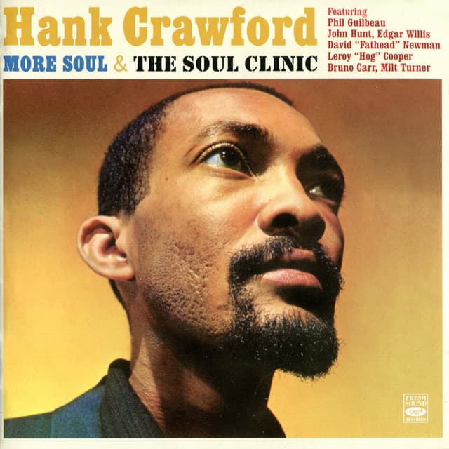 More Soul / The Soul Clinic - Hank Crawford