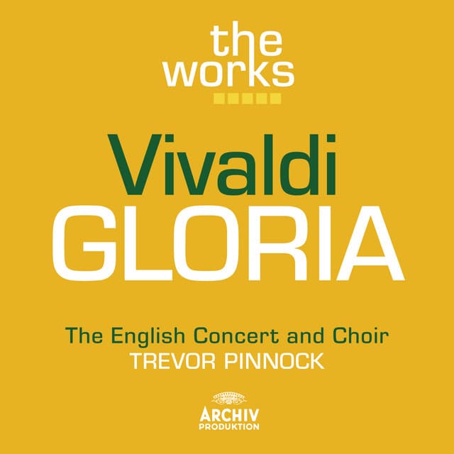 Vivaldi: Gloria in D major RV 589 - Antonio Vivaldi