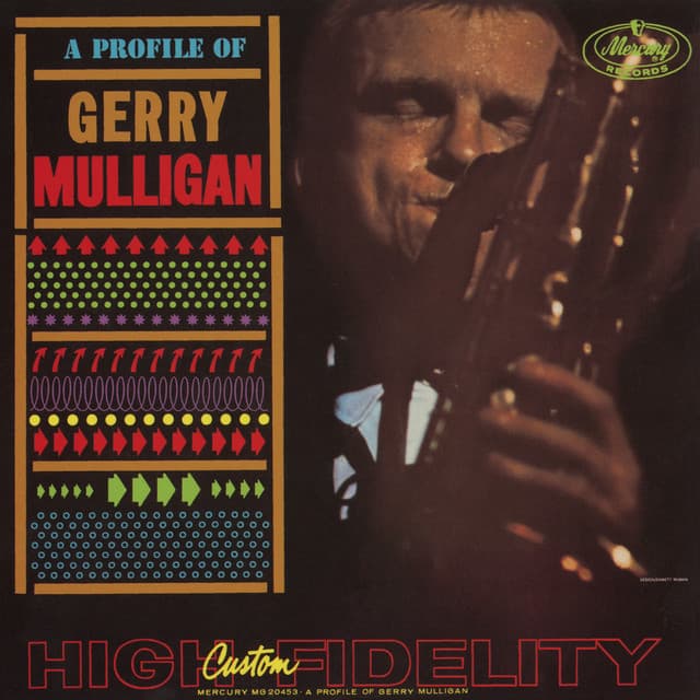 A Profile Of Gerry Mulligan - Gerry Mulligan