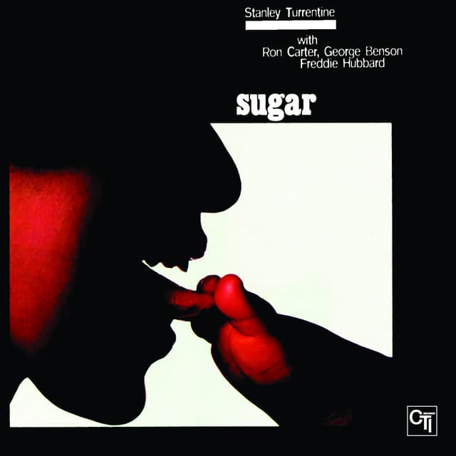 Sugar - Stanley Turrentine