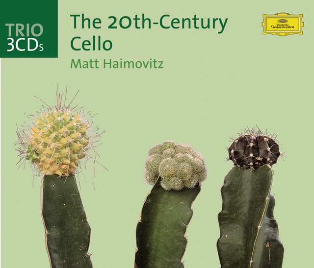 The Twentieth-Century Cello - Matt Haimovitz