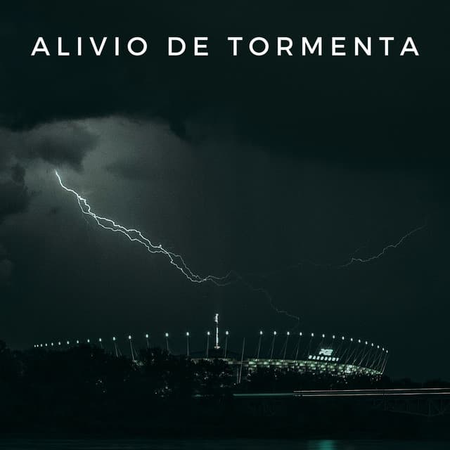 Alivio De Tormenta - Tormenta de truenos y lluvia