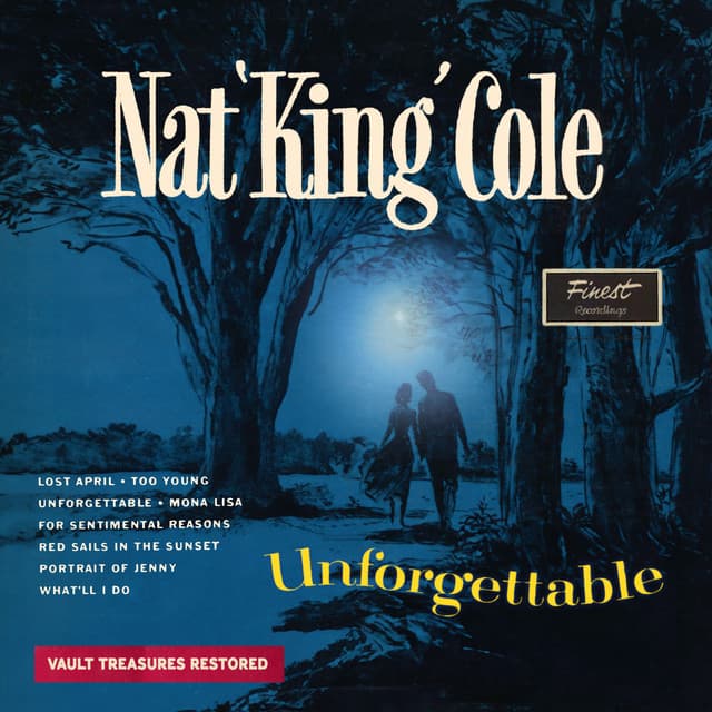 Unforgettable - Nat King Cole