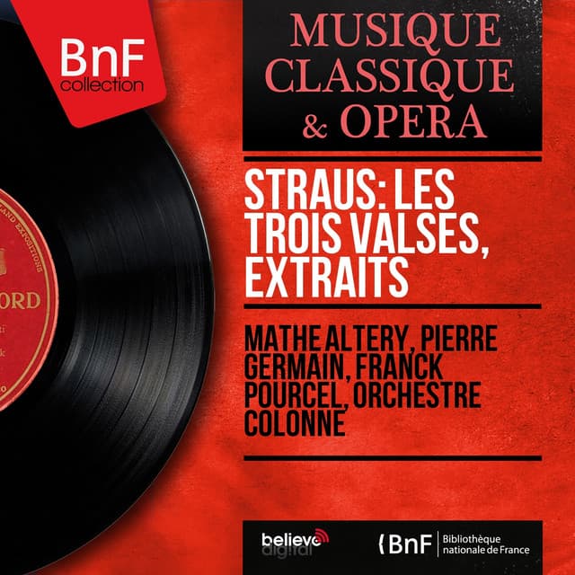 Straus: Les trois valses, extraits - Oscar Straus
