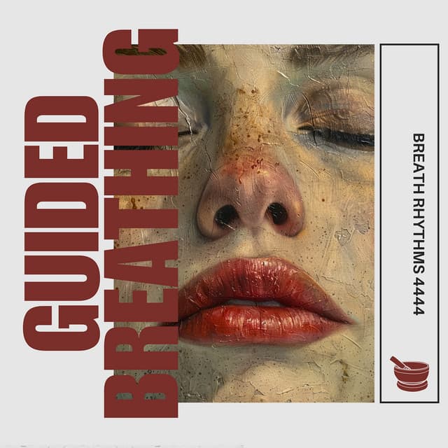 Breath Rhythms 4444: A Quiet Retreat with Tibetan Bowl Harmonies - Guided Breathing