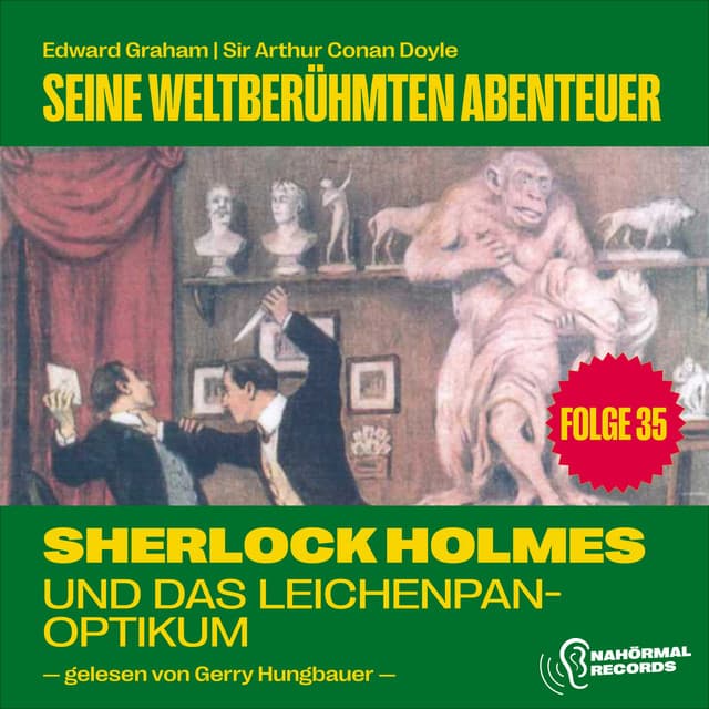 Sherlock Holmes und das Leichenpanoptikum - Sherlock Holmes - Seine weltberühmten Abenteuer