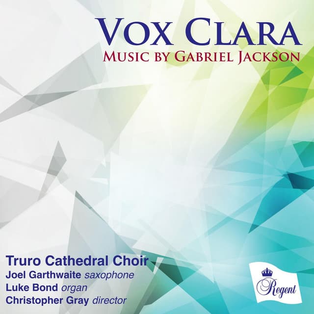 Vox Clara - Music by Gabriel Jackson - Gabriel Jackson