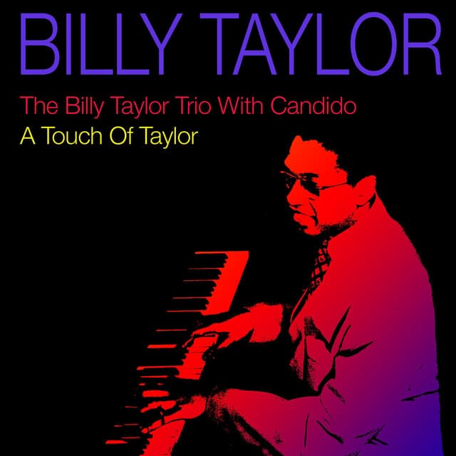 The Billy Taylor Trio With Candido / A Touch of Taylor - Billy Taylor