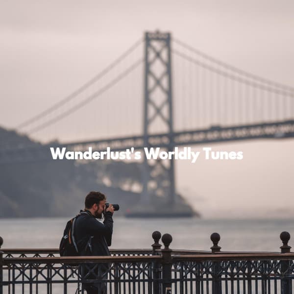 Wanderlust's Worldly Tunes - No Words Jazz