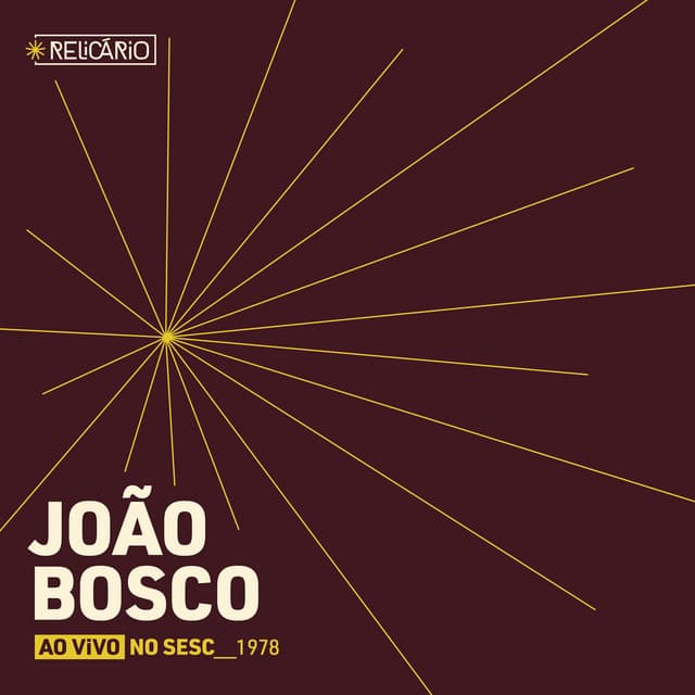 Relicário: João Bosco - João Bosco