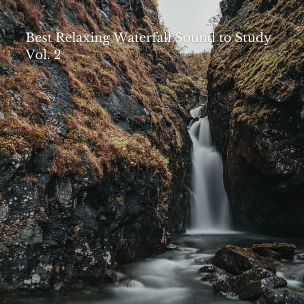 Best Relaxing Waterfall Sound to Study Vol. 2 - Piano for Studying