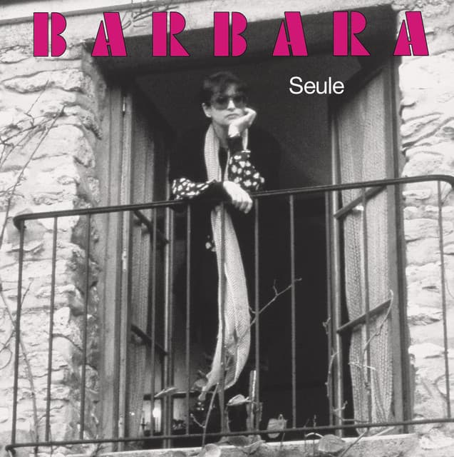 Seule - Barbara