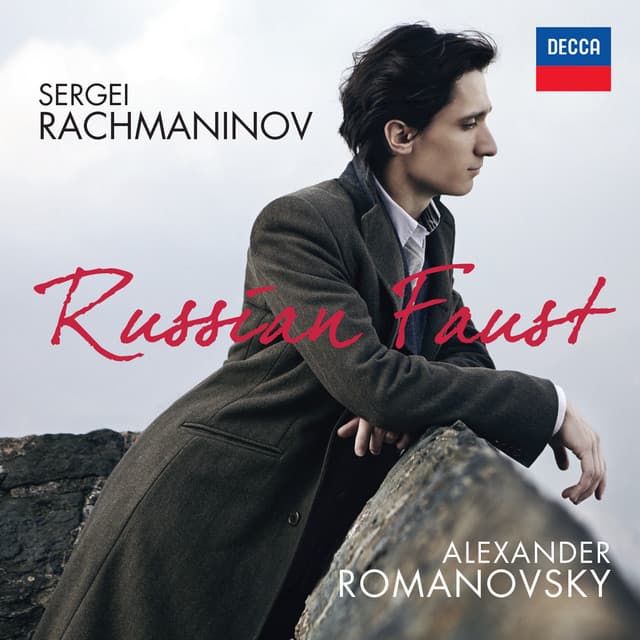 Rachmaninov: Russian Faust - Sergei Rachmaninoff