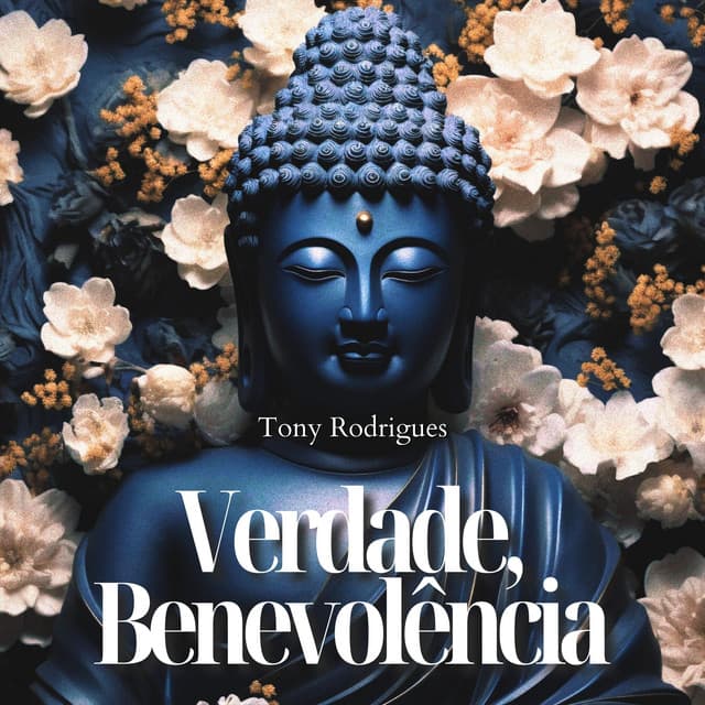 Verdade, Benevolência: Reflexões e Meditações sobre Monk - Tony Rodrigues