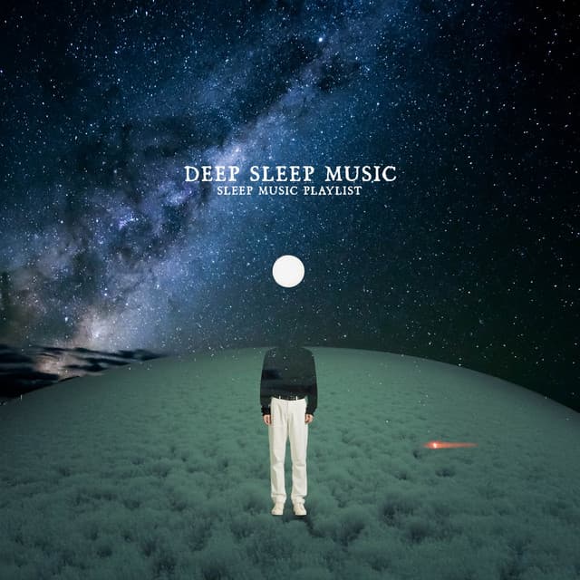 Deep Sleep Music - Sleep Music Playlist