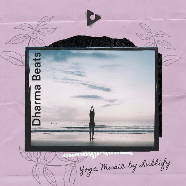 Dharma Beats - Yoga Music by Lullify