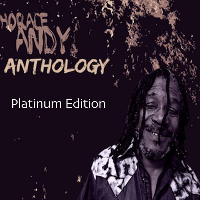 Horace Andy Anthology - Horace Andy