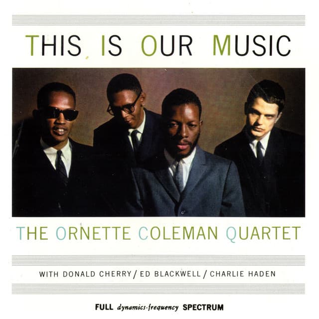 This Is Our Music - Ornette Coleman