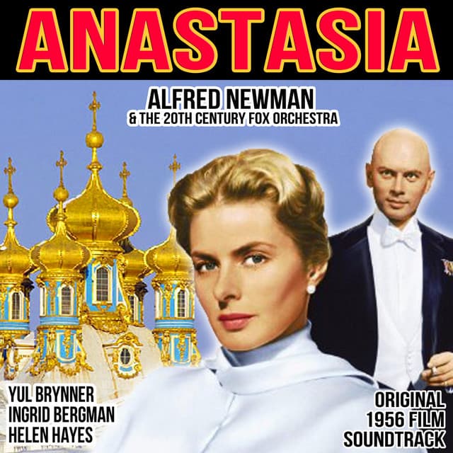 Anastasia - Alfred Newman
