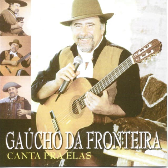 Canta pra Elas - Gaúcho Da Fronteira
