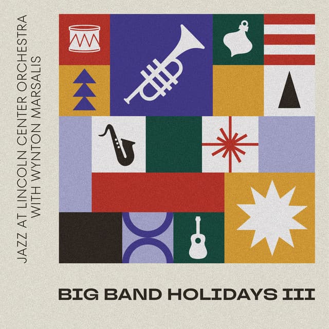 Big Band Holidays III - Jazz At Lincoln Center Orchestra