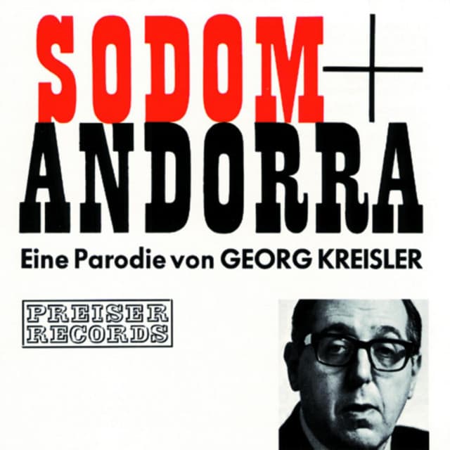Sodom und Andorra - Eine Parodie von Georg Kreisler - Georg Kreisler