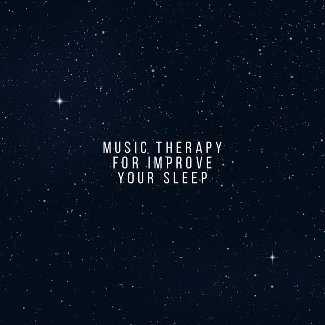 Music Therapy for Improve Your Sleep Comfort: Stay Asleep All Night - Beautiful Deep Sleep Music Universe