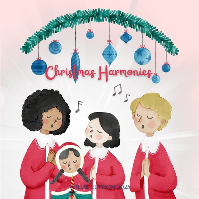 Vocal Christmas Harmonies - Christmas 2024
