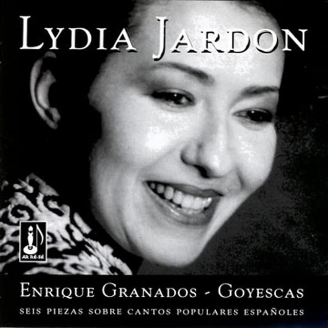 E. Granados - Goyescas - Seis Piezas Sobre Cantos Populares Españoles - Lydia Jardon