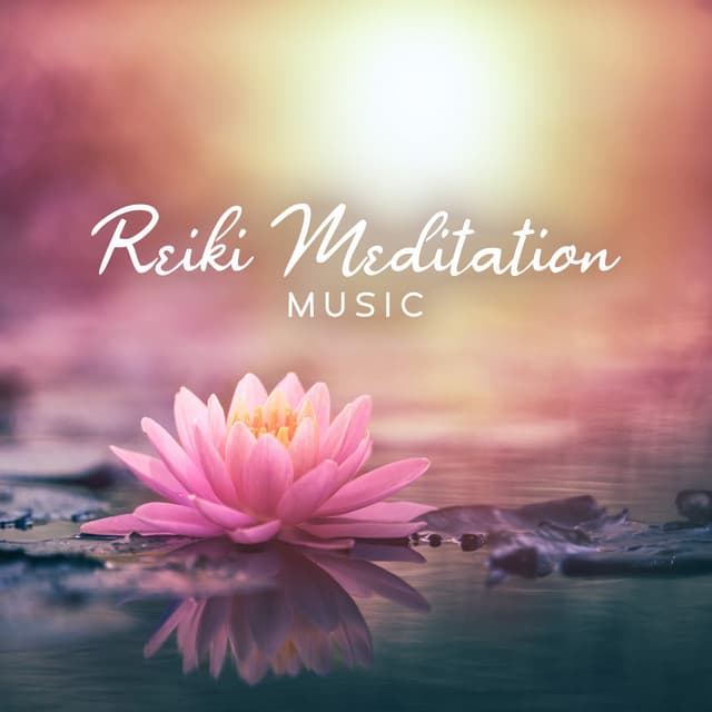 Reiki Meditation Music: 432 Hz Healing Music and Chakra Balancing Reiki, Universal Healing Energy - Reiki Music Energy Healing
