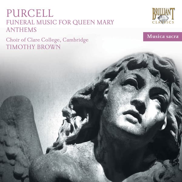 Purcell: Sacred Music & Funeral Sentences for Queen Mary - Henry Purcell