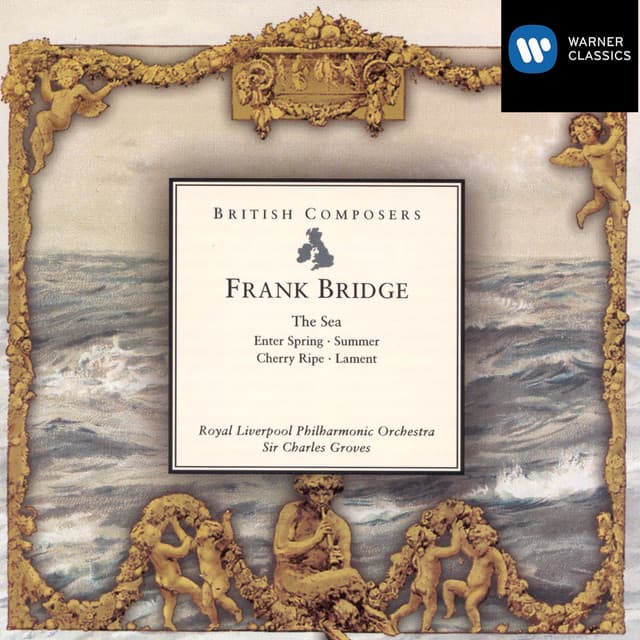 Bridge: The Sea etc - Frank Bridge