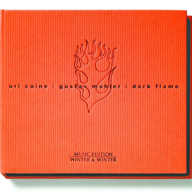 Gustav Mahler: Dark Flame - Gustav Mahler