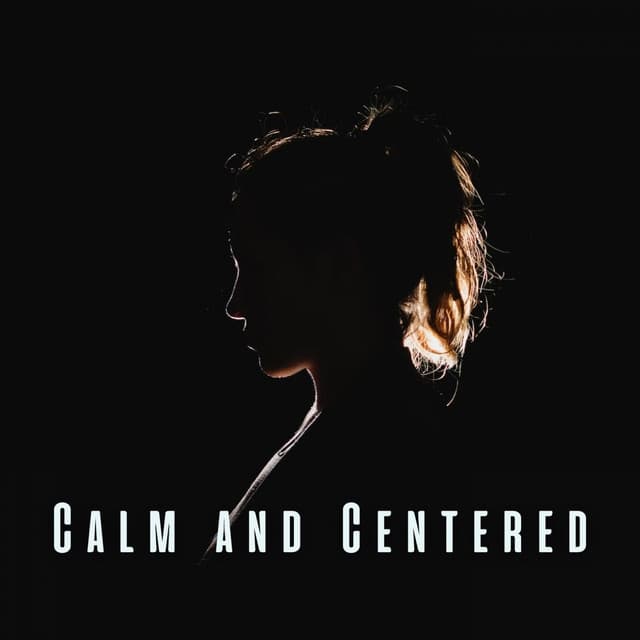 Calm and Centered: Meditative Music for Enhanced Focus - Meditation Music