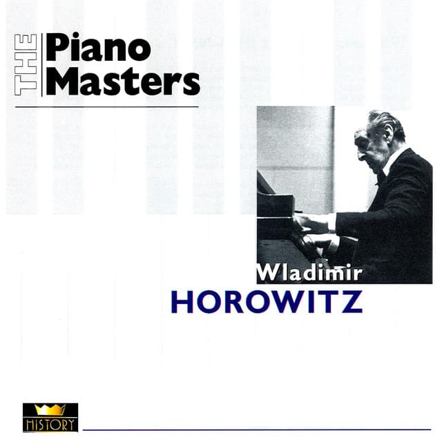 The Piano Masters: Vladimir Horowitz - Vladimir Horowitz