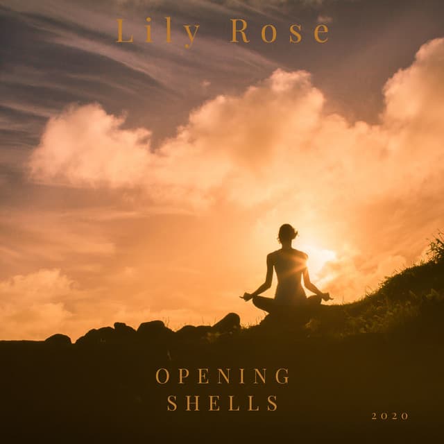 Opening Shells - Lily Rose