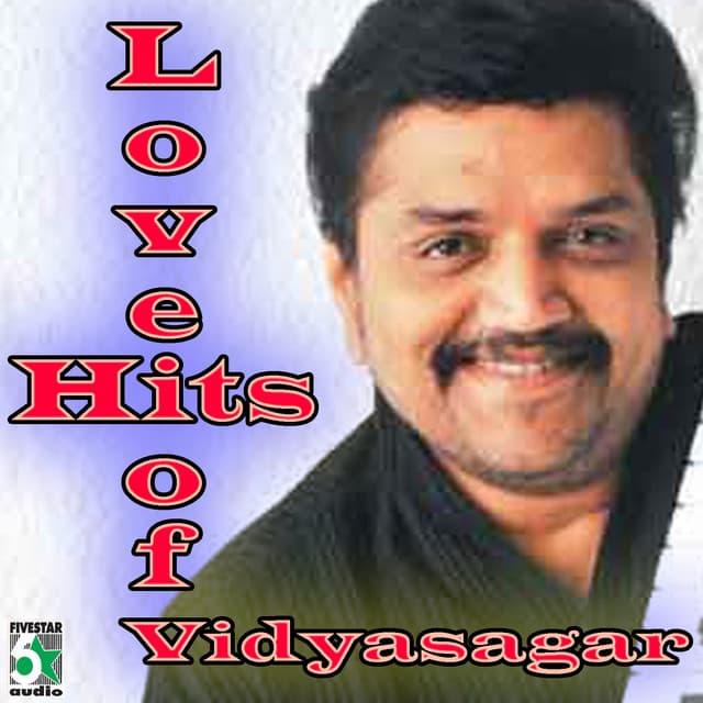 Love Hits of Vidyasagar - Vidyasagar