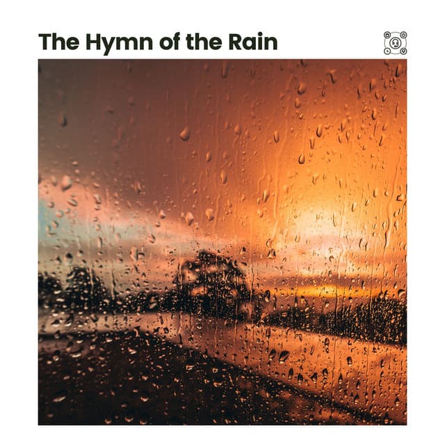 The Hymn of the Rain - Rain Storm Sample Library