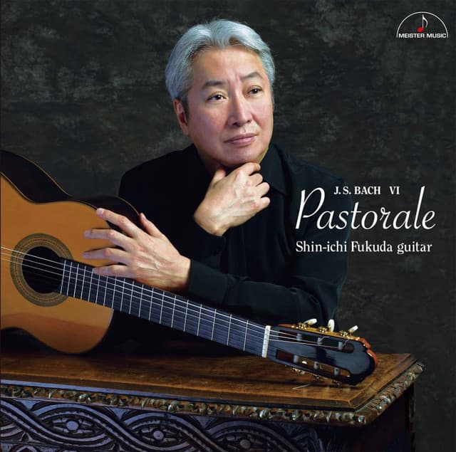 Pastorale ~Guitar Works of J.S. Bach Vo. VI~ - Johann Sebastian Bach