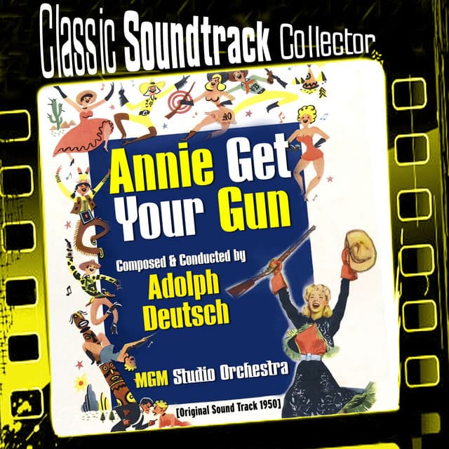 Annie Get Your Gun - Adolph Deutsch