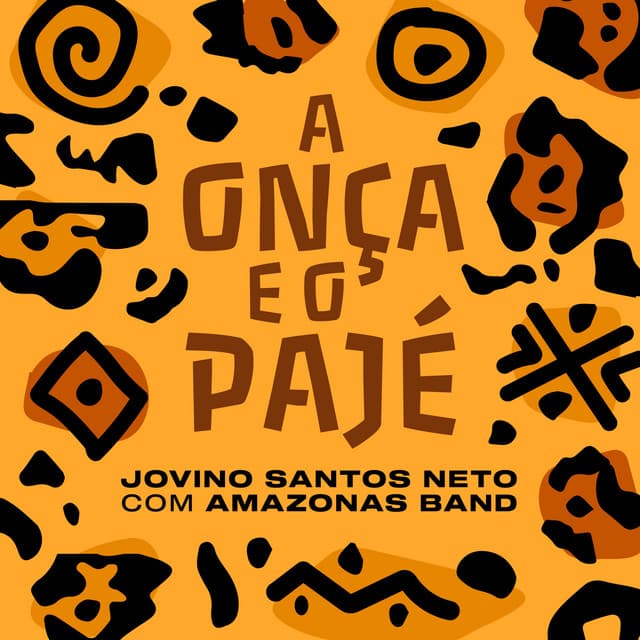 A Onça e o Pajé - Jovino Santos Neto