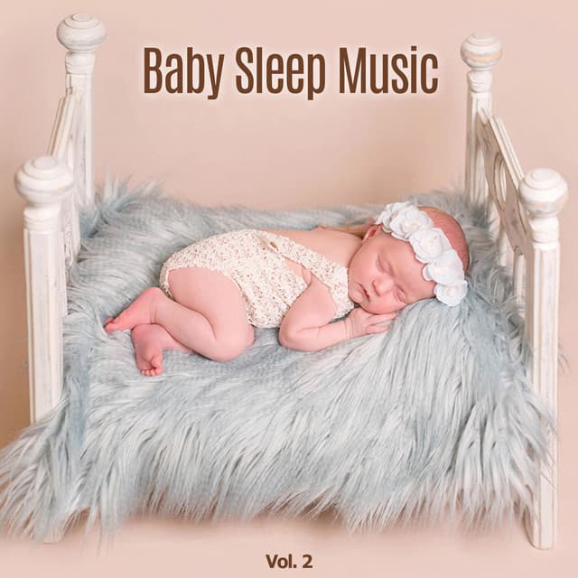 Baby Sleep Music, Vol. 2 - Lullaby Time