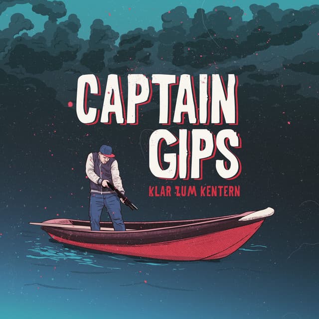 Klar zum Kentern - Captain Gips