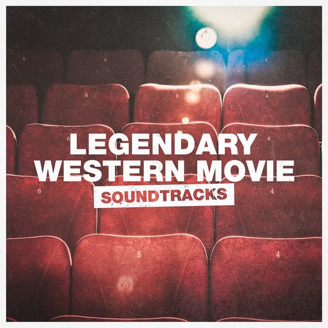 Legendary Western Movie Soundtracks - Best Movie Soundtracks