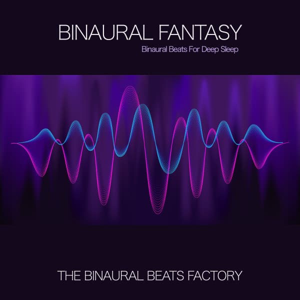 Binaural Beats Fantasy - The Binaural Beats Factory