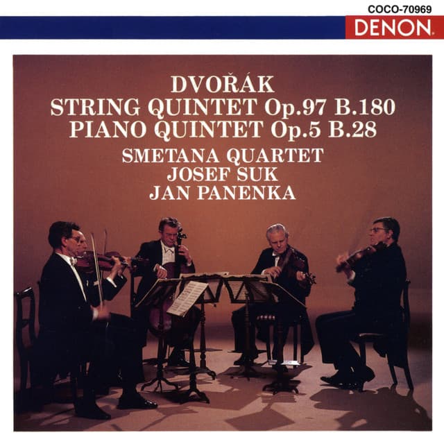 ドヴォルザーク：弦楽五重奏曲 第3番 / ピアノ五重奏曲 - Antonín Dvořák