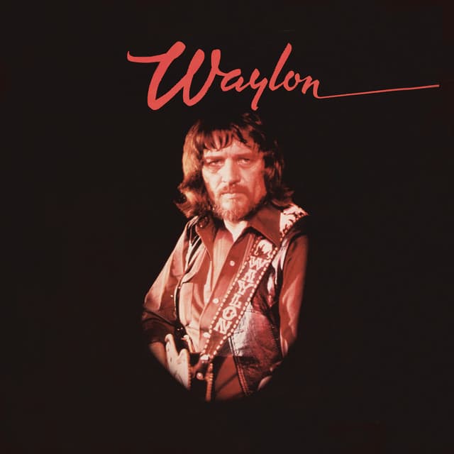 I've Always Been Crazy - Waylon Jennings