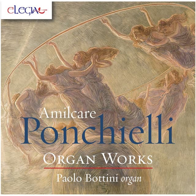Amilcare Ponchielli: Organ Works - Amilcare Ponchielli